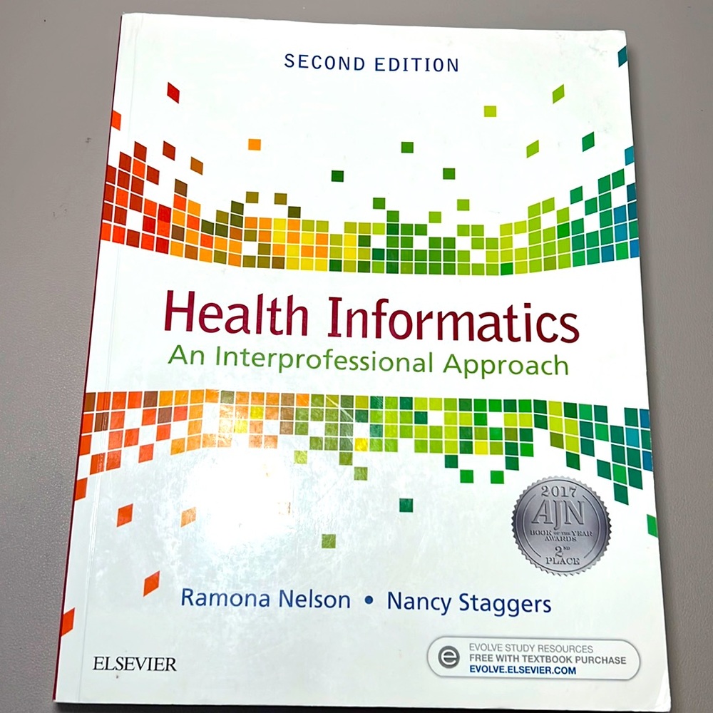 Health Informatics- An Interprofessional Approach: 2nd Edition